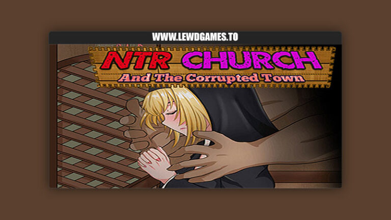 NTR Church and The Corrupted Town Simul-NeTheR