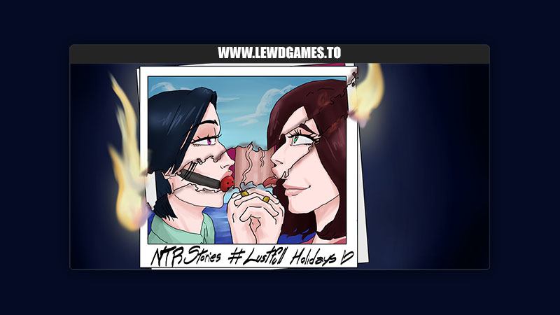 NTR Stories: Lustful Holidays ZuggMaBalls