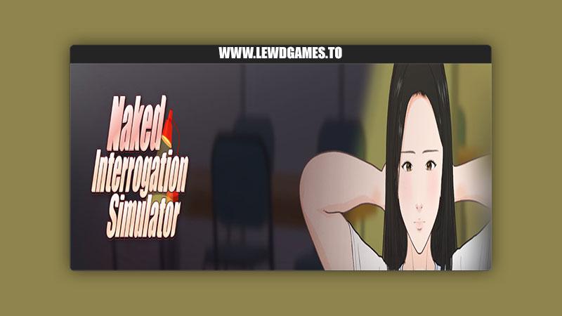 Naked Interrogation Simulator Oppai Eats