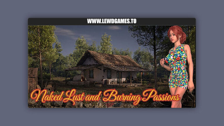 Naked Lust and Burning Passions Games For Pleasure