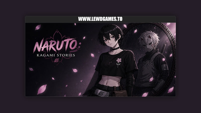 Naruto Kagami Stories Lxht3