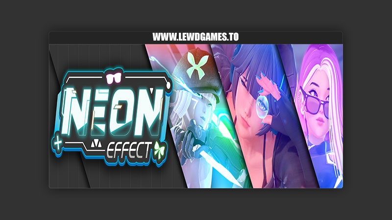 Neon Effect! Loweki