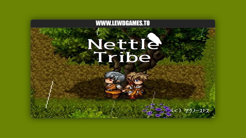 Nettle Tribe Agunosutosu