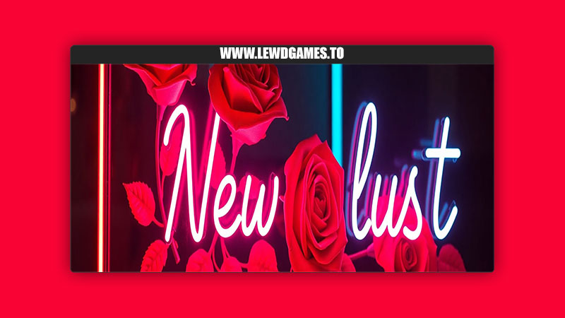 New Lust Goch
