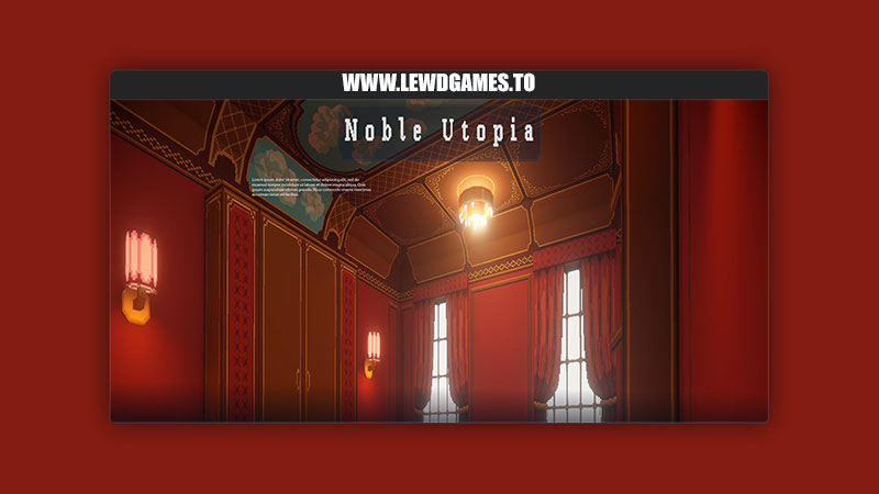 Noble Utopia XenoloverTheFirst