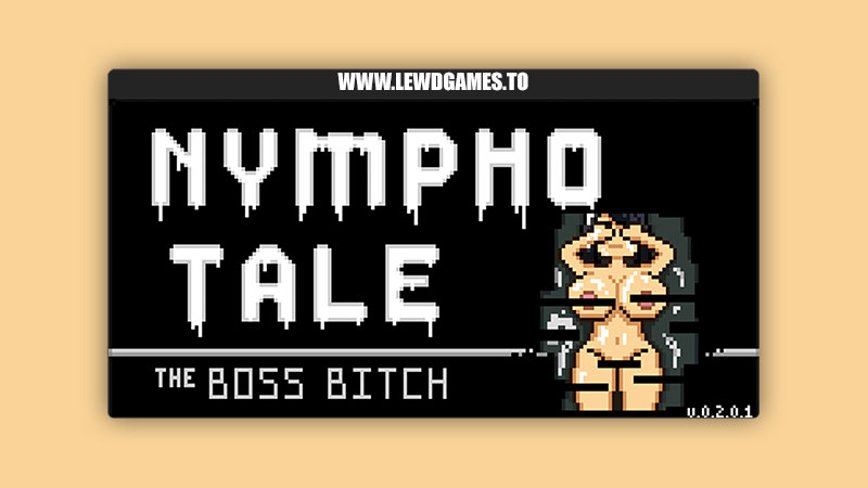 Nympho Tale: the boss bitch