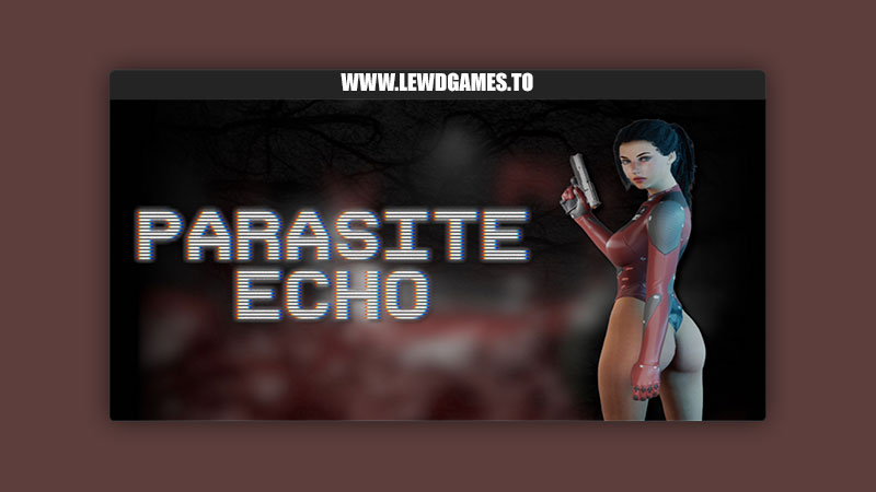 Parasite Echo TheAesthetik