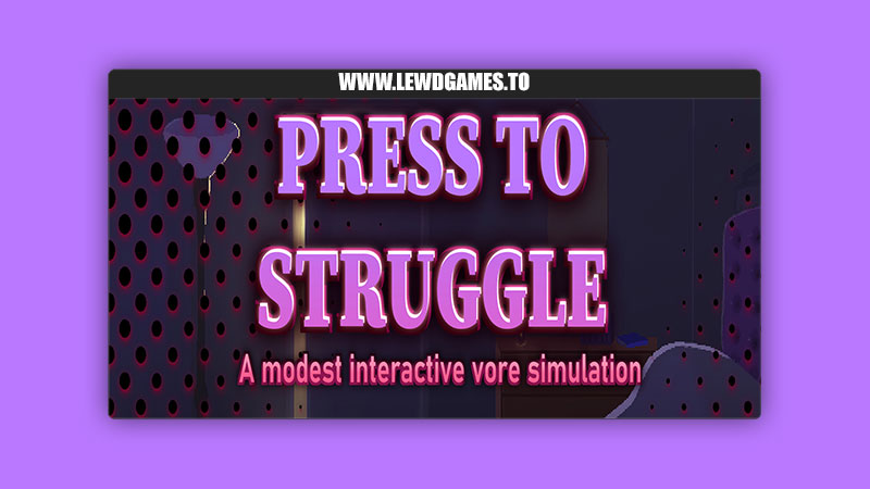 Press To Struggle Zyyphelze