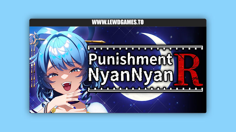 Punishment NyanNyan R nurunuru bouzu