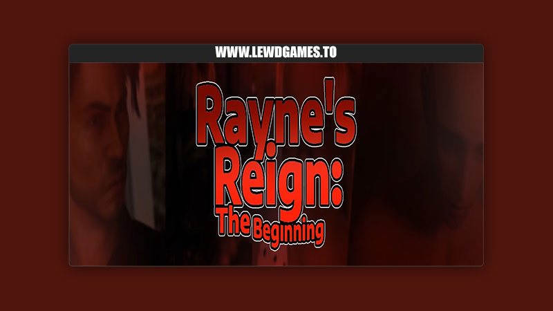 Rayne's Reign The Beginning Gore Games