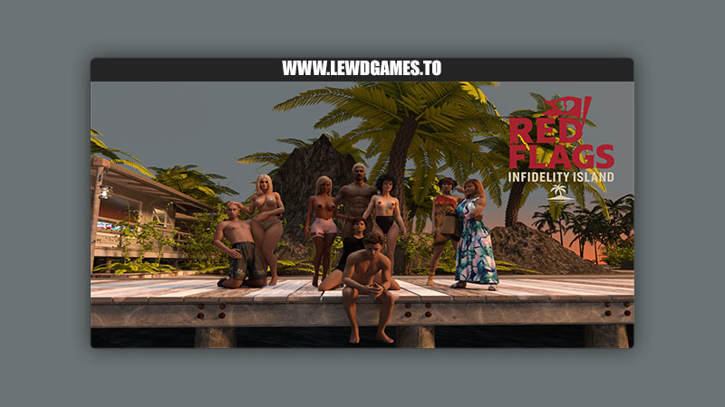 Red Flags Infidelity Island Lostworks