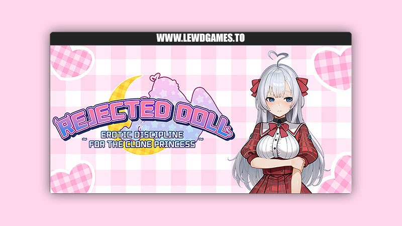 Rejected Doll Erotic Discipline for the Clone Princess FunPlayStudio