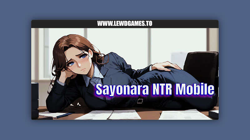 Sayonara NTR Mobile PresidentNTR