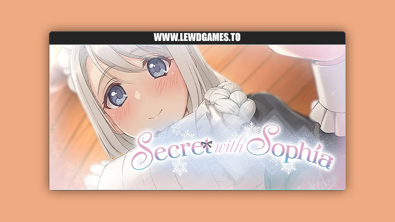Secret with Sophia Megamisofuto