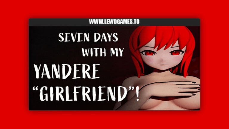 Seven Days With My Yandere Girlfriend! Sabley