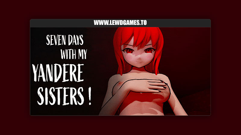 Seven Days With My Yandere Sister! Sabley