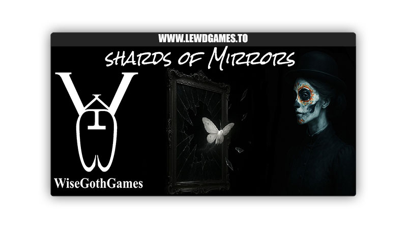 Shards of Mirrors WiseGothGames