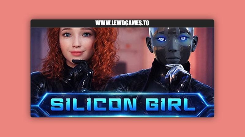 Silicon Girl Lustful Universe