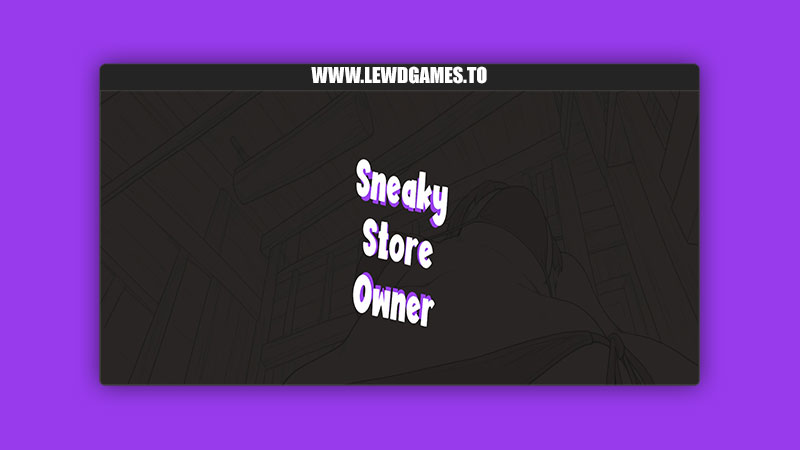 Sneaky Store Owner NukeGH05T