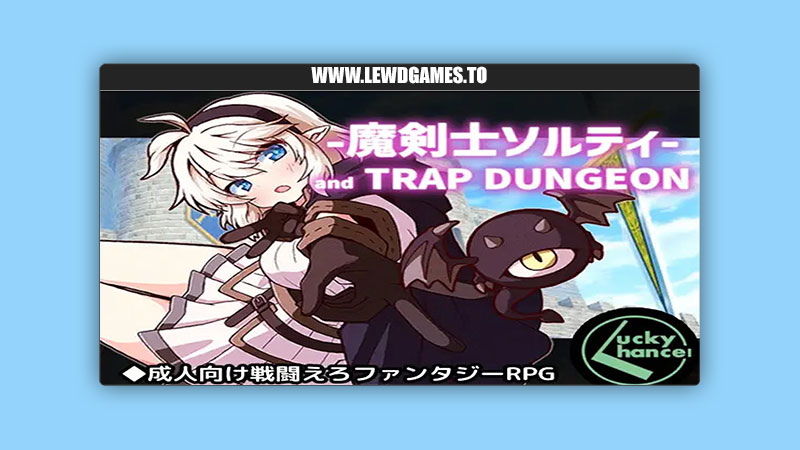 Spellblade Salty and the Trap Dungeon Lucky Chance!