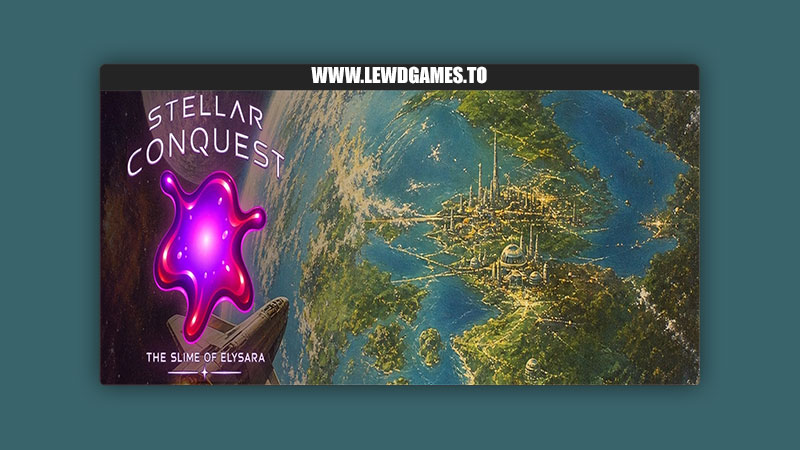 Stellar Conquest The Slime of Elysara Ban10