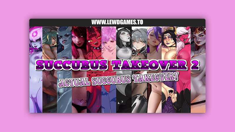 Succubus Takeover 2 Actual Succubus Takeover! JOIGANG