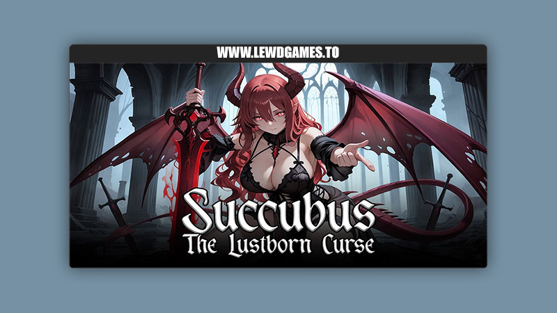 Succubus The Lustborn Curse ustborn Studio