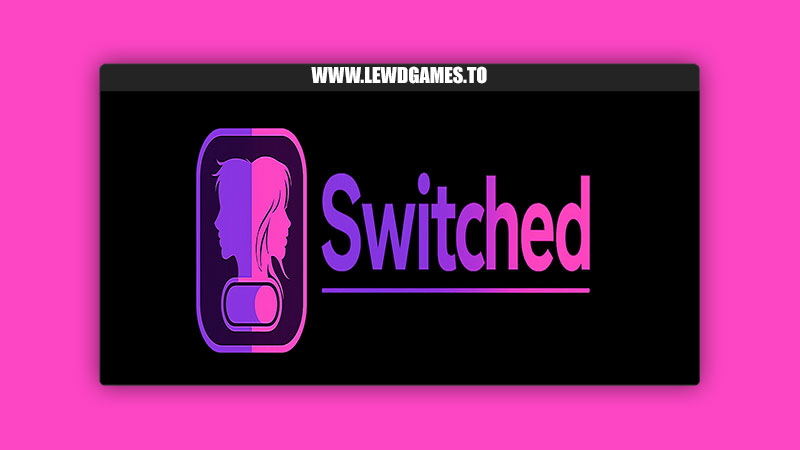 Switched Ephebos