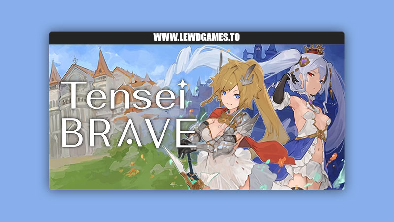Tensei Brave NSOFT