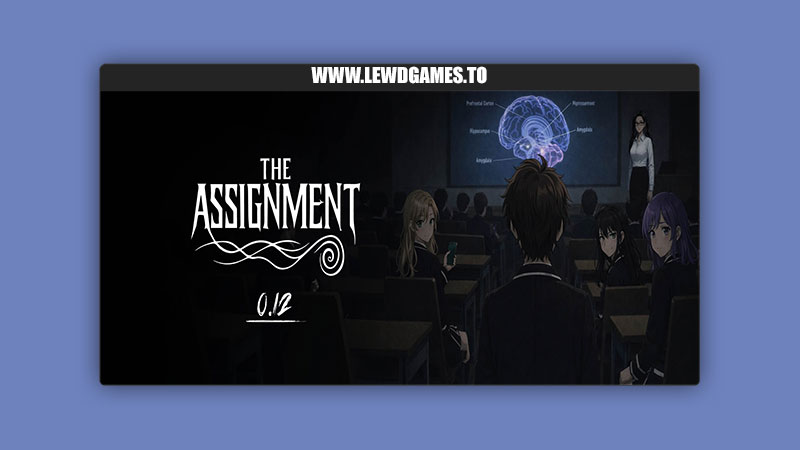 The Assignment