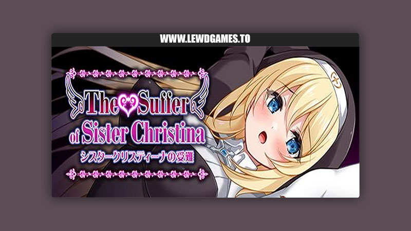 The Suffer of Sister Christina PAON