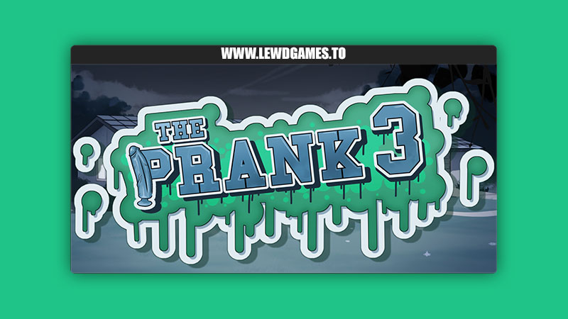 The Prank 3 Pelted Pixel Games