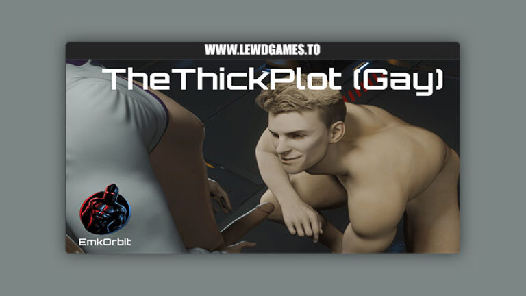 The Thick Plot - GAY EmkOrbit