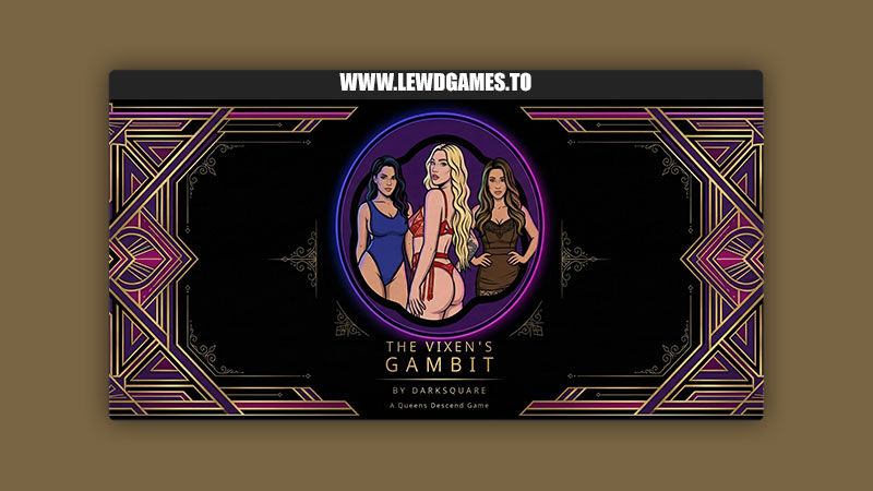 The Vixen’s Gambit Dark Square
