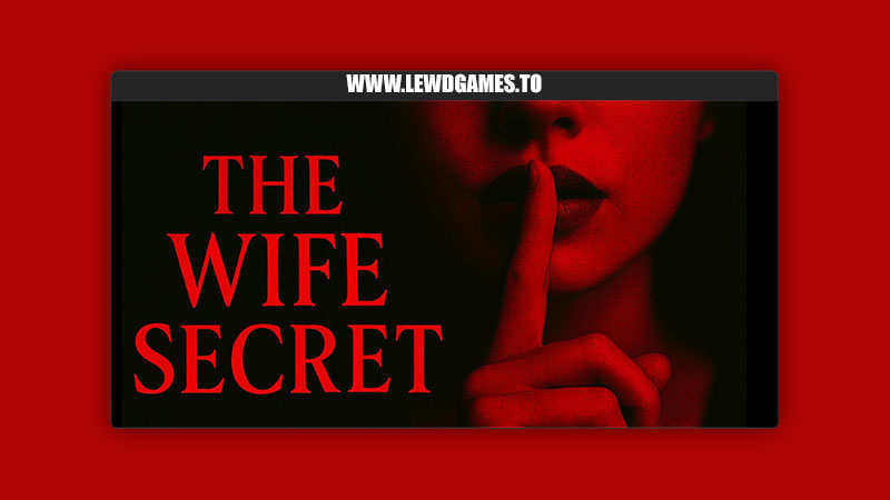 The Wife Secret GameWave