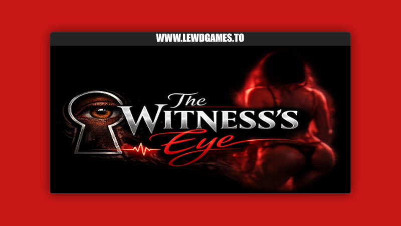 The Witness's Eye Candaule
