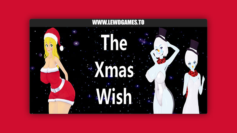 The Xmas Wish JustAGuy