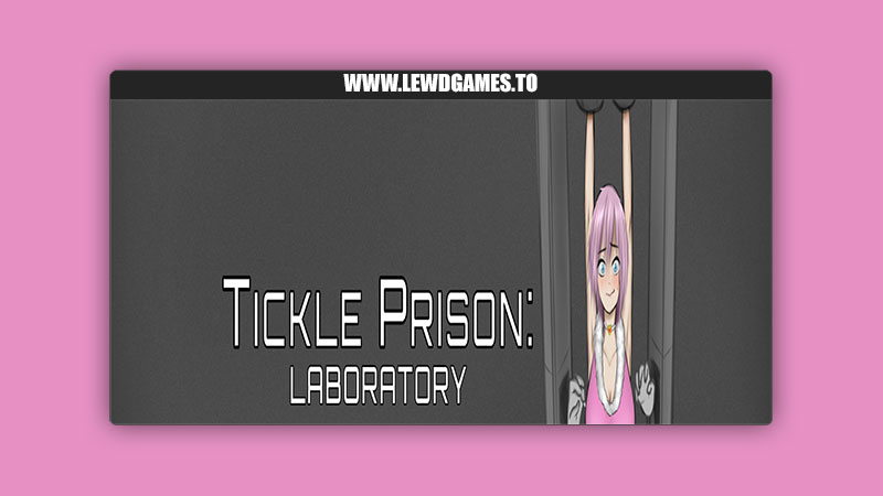 Tickle Prison Laboratory Fuwakusucado