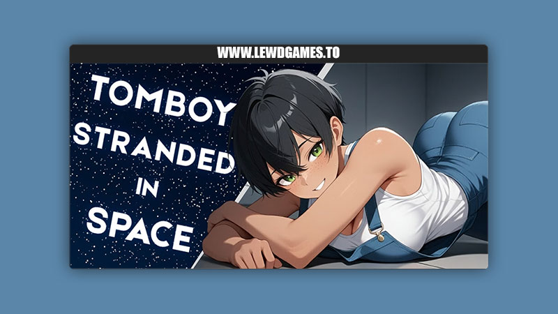 Tomboy Stranded in Space Rodrigo Piedras