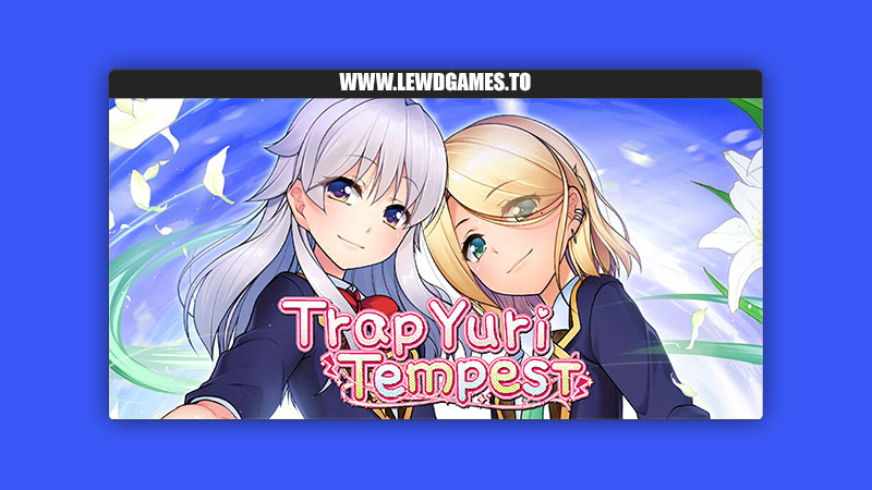 Trap Yuri Tempest No Strike