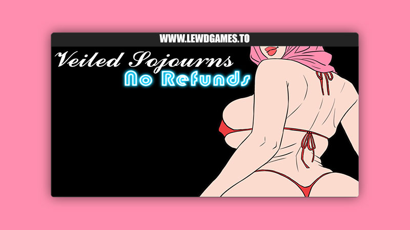 Veiled Sojourns - No Refunds xixabprod