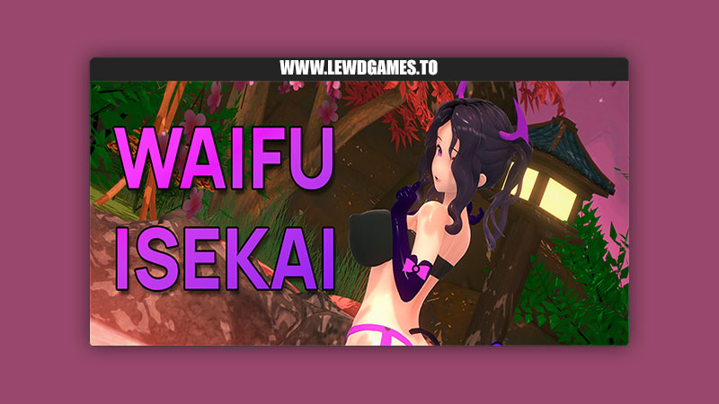 Waifu Isekai HotGameDev